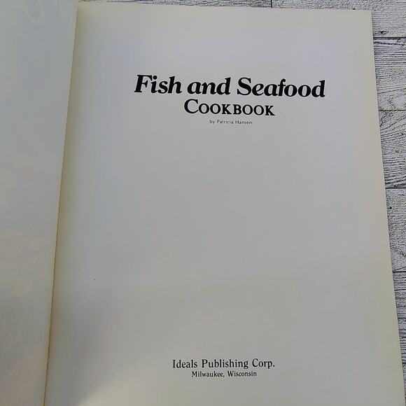 Fish and Seafood Cookbook Patricia Hansen 1979 Ideals SC VERY GOOD - Picture 9 of 12